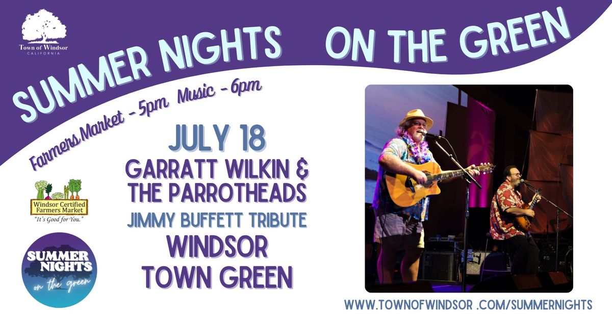 Summer Nights on the Green Concert- Garratt Wilkin & The Parrotheads