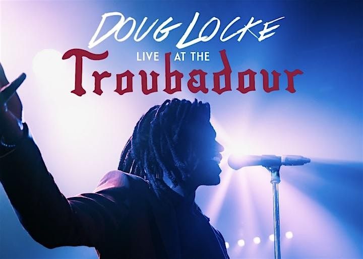 Doug Locke "Live at The Troubadour" Concert Film Screening
