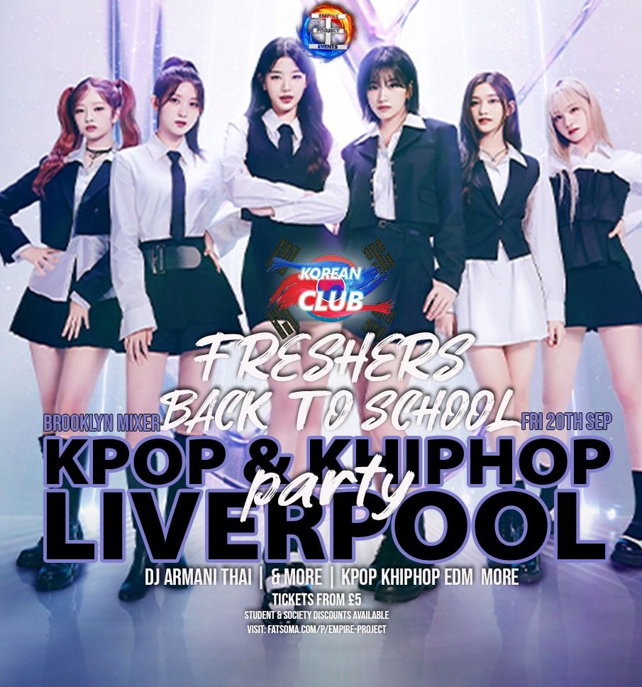 LIVERPOOL Freshers KPop Party with DJ ARMANI THAI: Back To School Rave | Korean Club | \u00a35 | 20\/9\/24