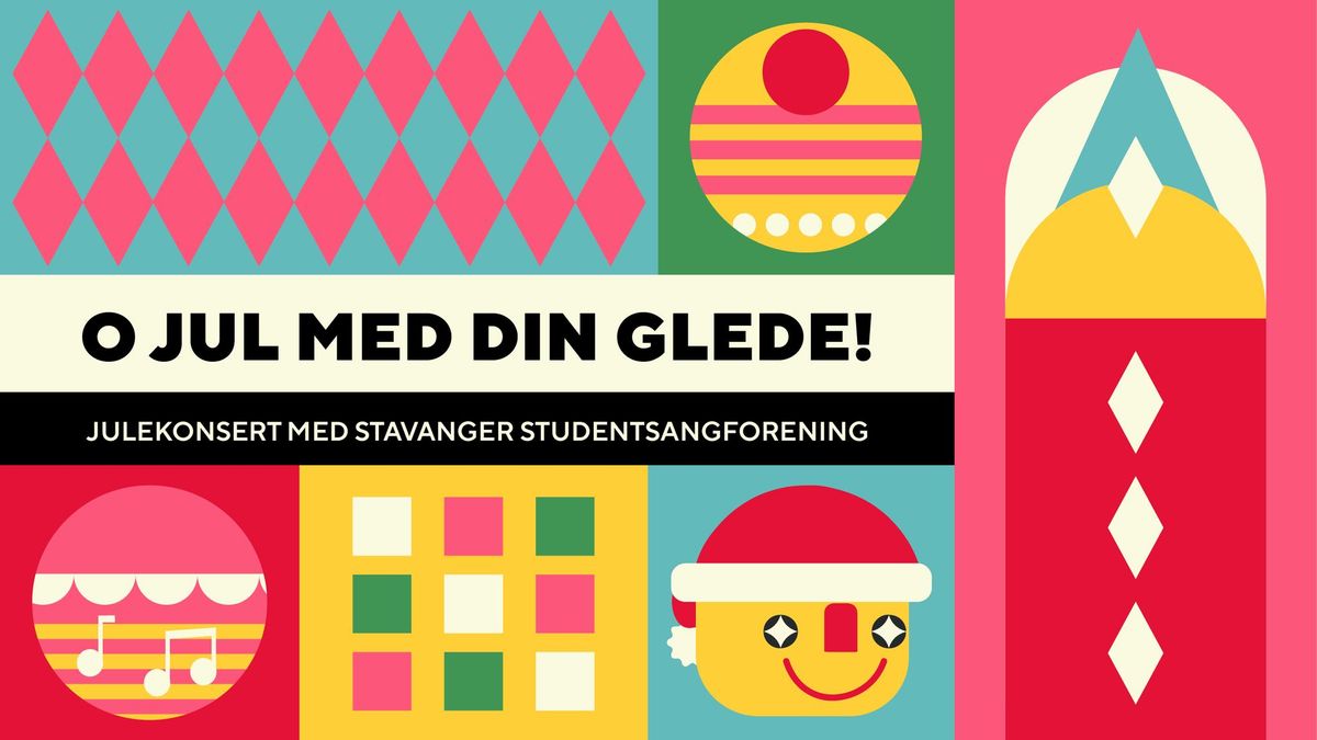 O jul med din glede - Stavanger Studentsangforenings julekonsert