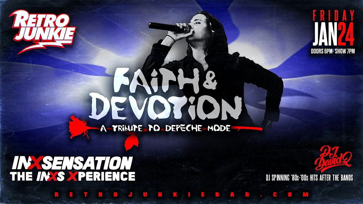 FAITH & DEVOTION (Depeche Mode Tribute) + INXSENSATION (INXS Tribute)