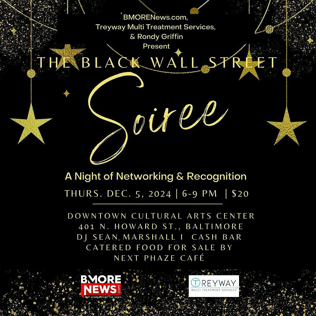 The Black Wall Street Soiree: A Night of Networking & Recognition