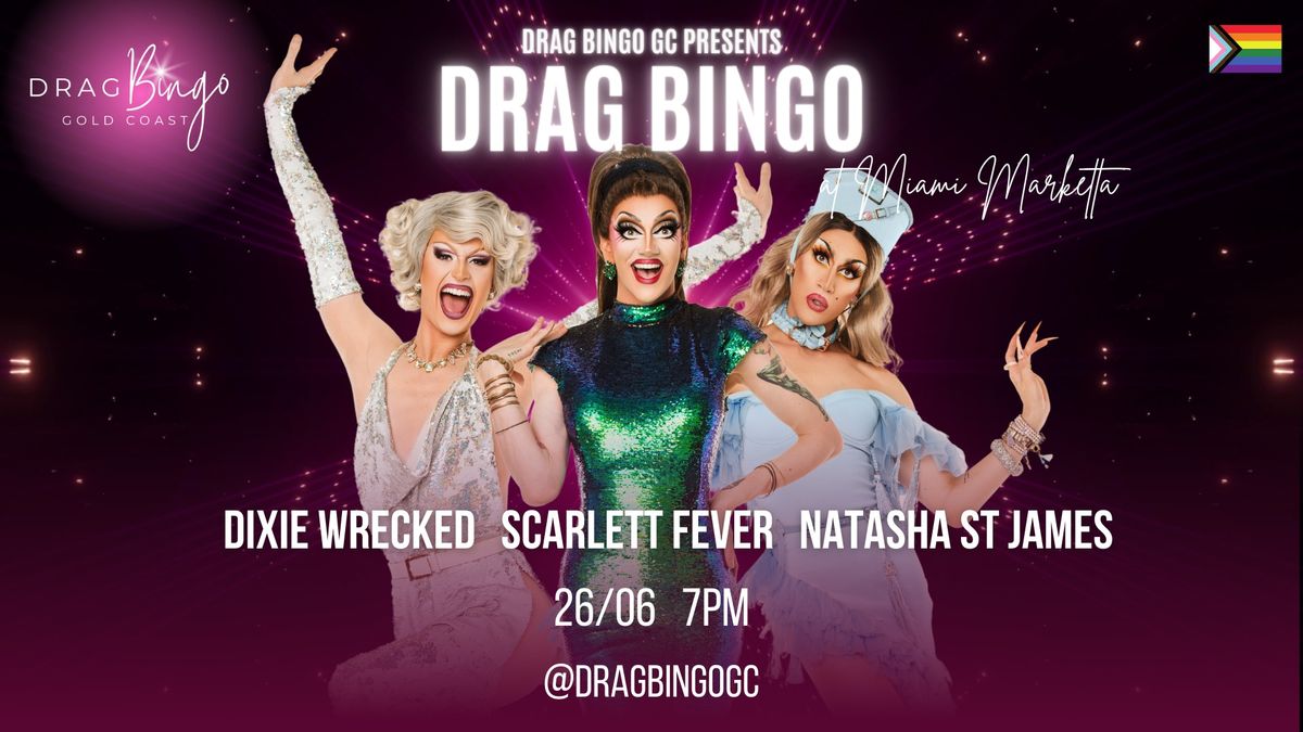 Drag Queen Bingo | Miami Marketta, Gold Coast