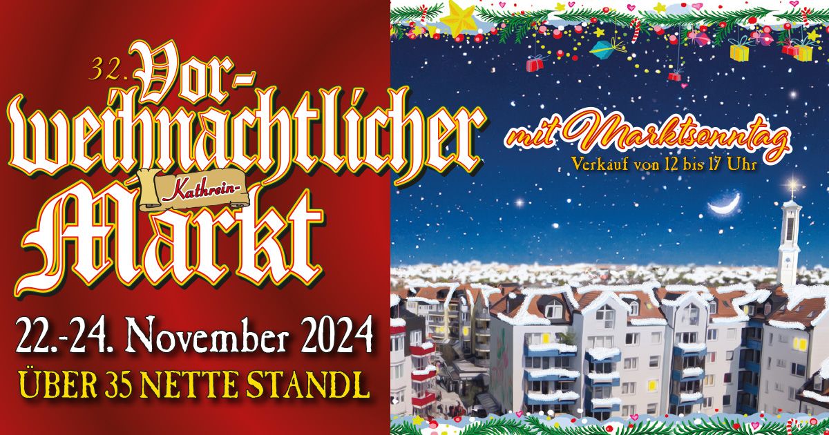 32. Vorweihnachtlicher Kathrein-Markt im REZ Heimstetten