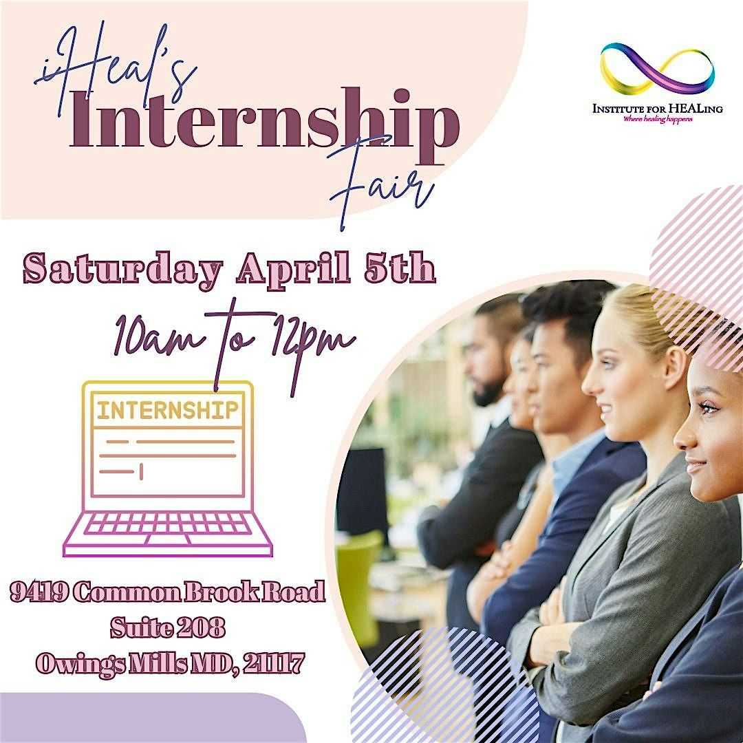 Institute for HEALing Annual Internship Fair