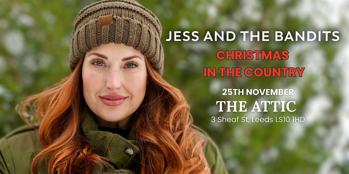 Jess and the Bandits - Christmas in the Country
