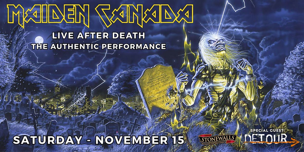 Maiden Canada - Canada\u2019s Premier Iron Maiden Tribute W\/SPG Detour