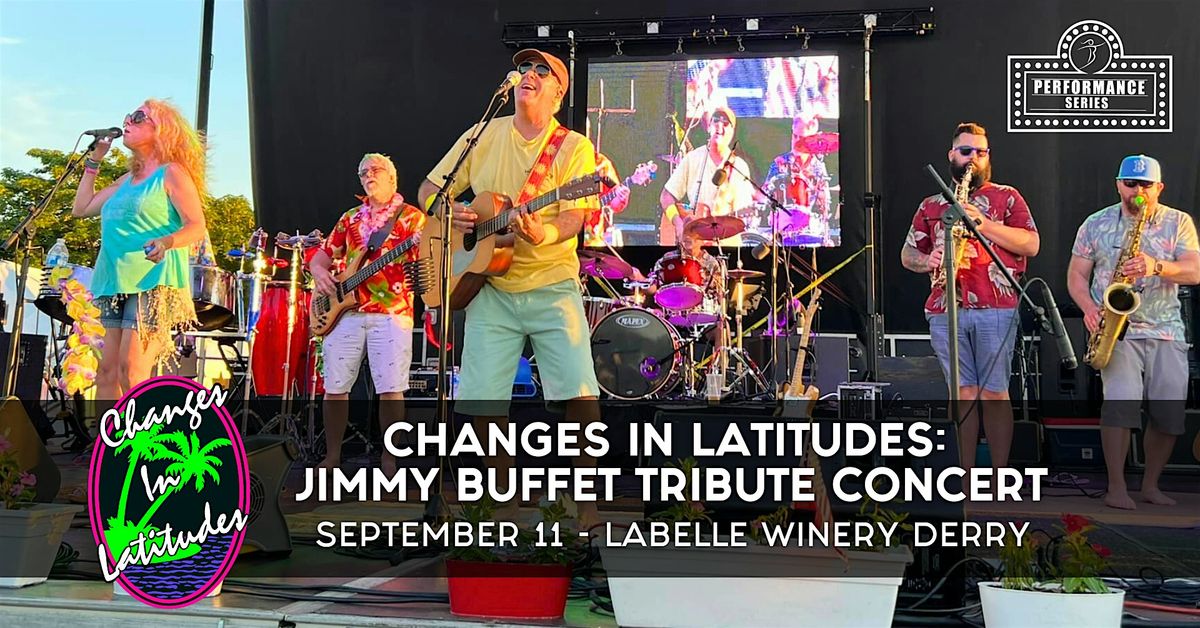 Changes in Latitudes: Jimmy Buffet Tribute Concert at LaBelle Winery Derry