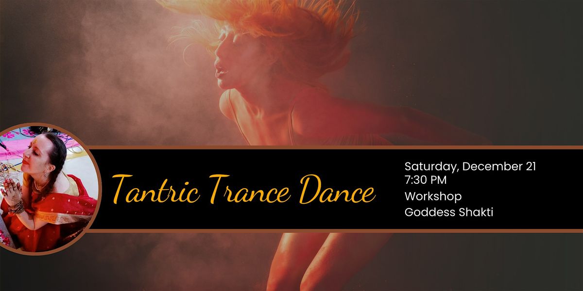 Tantric Trance Dance