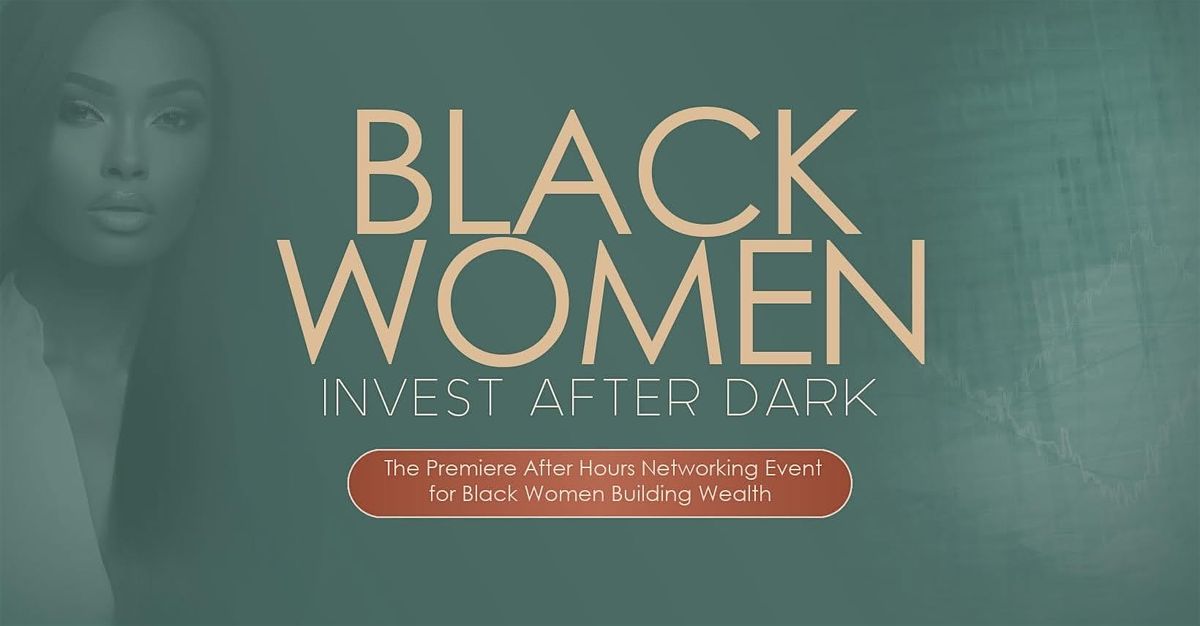 Black Women Invest Presents: Wealth & Wine