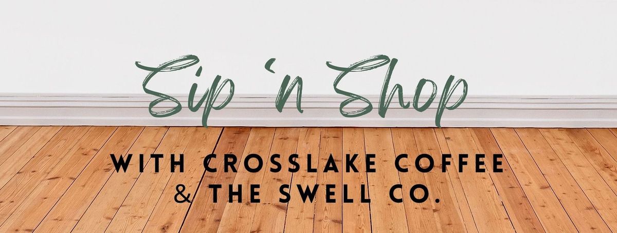 Sip 'n Shop at Crosslake Coffee