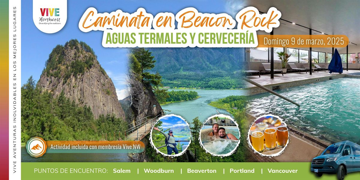 Explora y Rel\u00e1jate: Senderismo en Beacon Rock, Aguas Termales y Cerveza