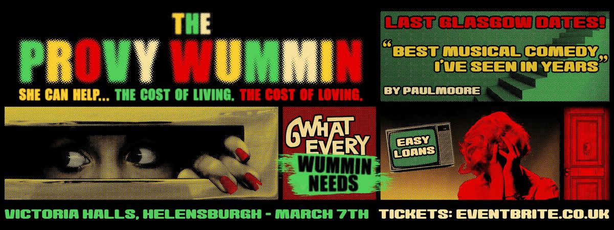 The Provy Wummin- Hilarious Scottish Musical Comedy comes to Kirky