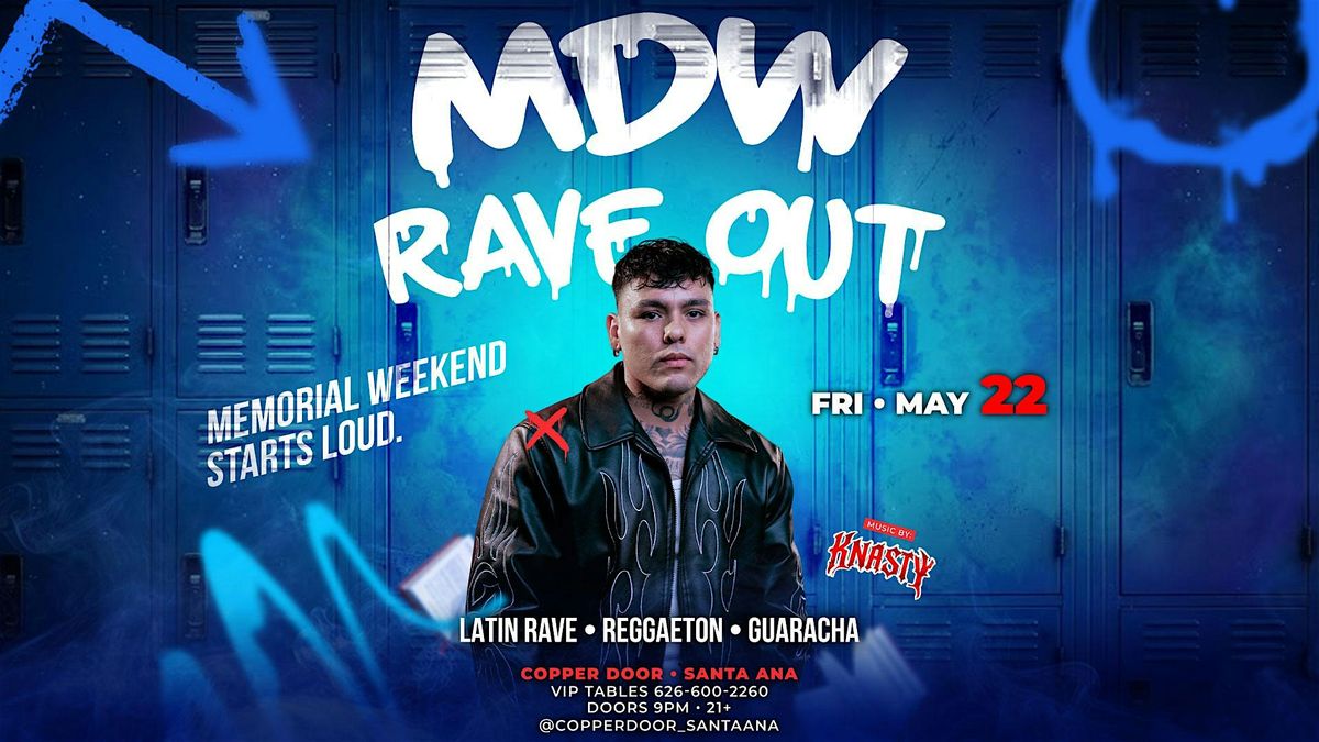 MDW Rave Out