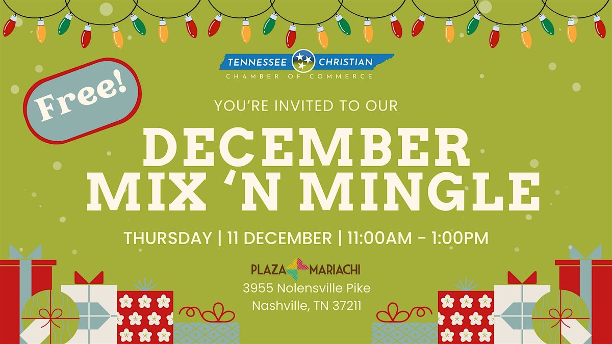 Mix \u2019n Mingle: Celebrate the Season with the TN Christian Chamber