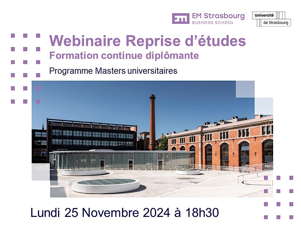 Webinaire Reprise d'\u00e9tudes - Formation continue de  l'EM Strasbourg (2\/4)