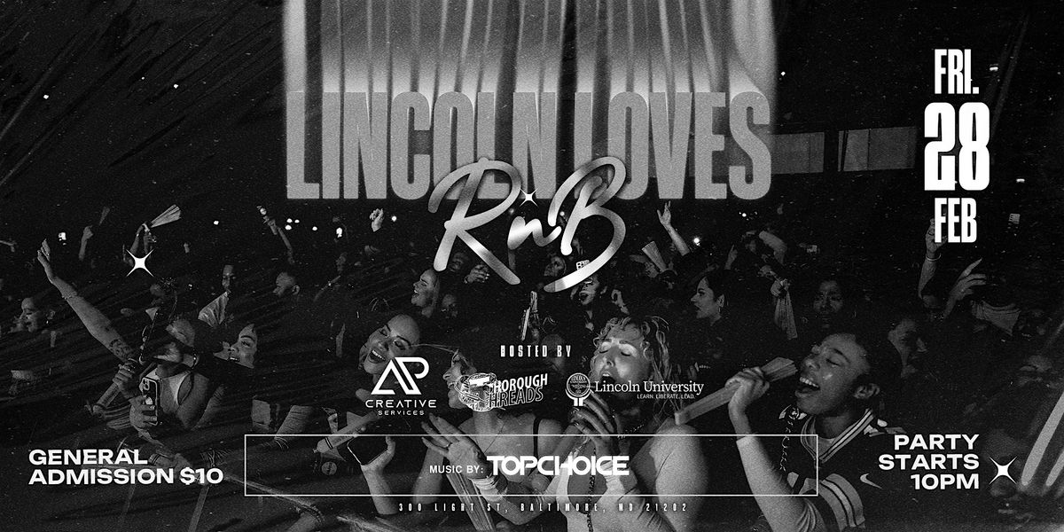 Lincoln Loves R&B