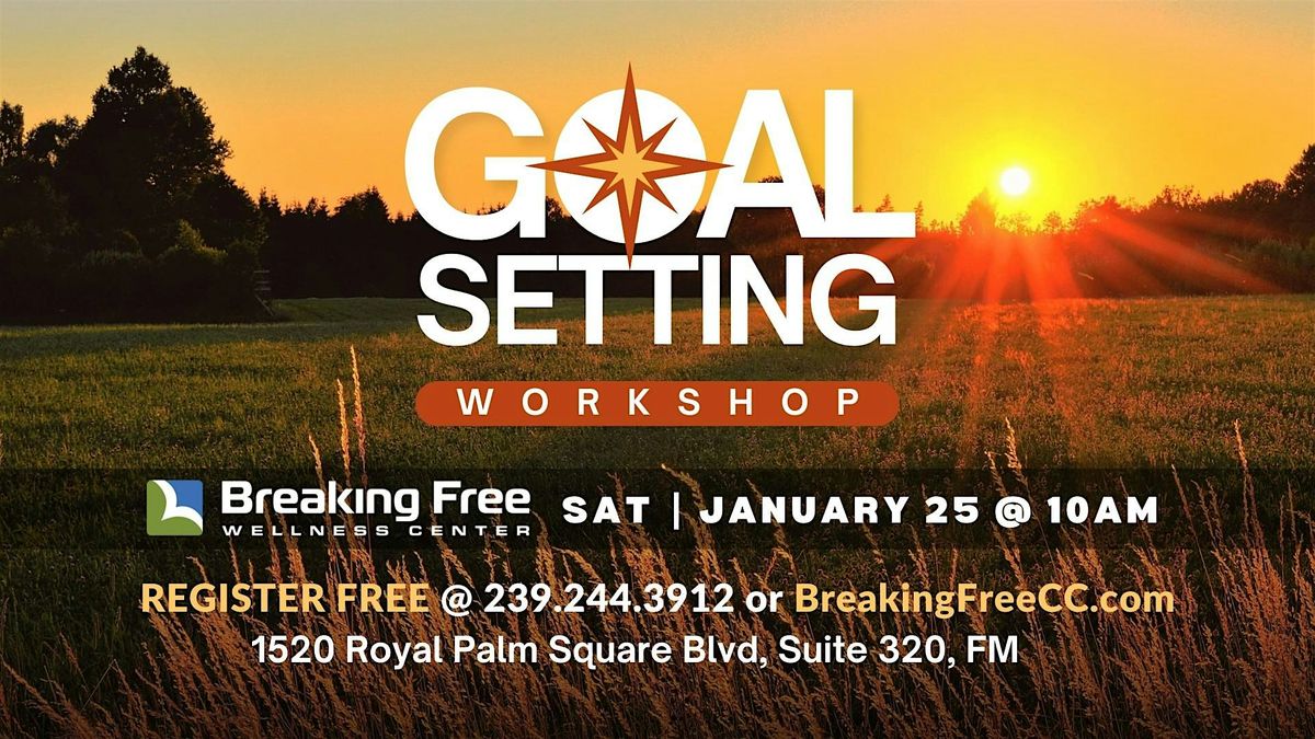 GOAL SETTING WORKSHOP