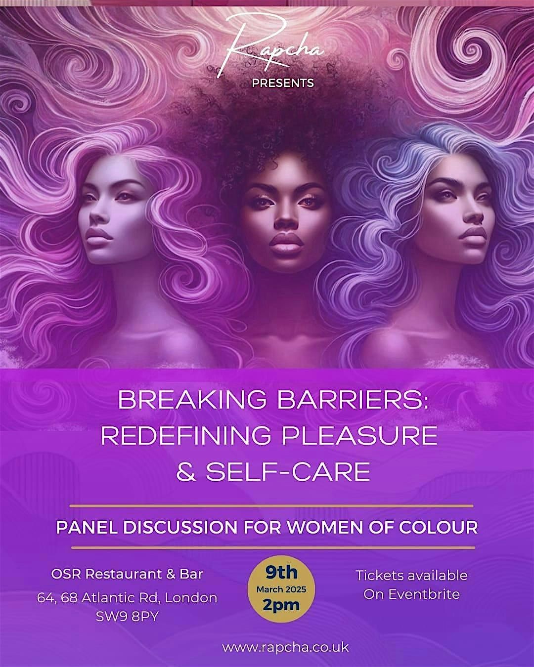 Rapcha Presents: Breaking Barriers: Redefining Pleasure & Self-Care