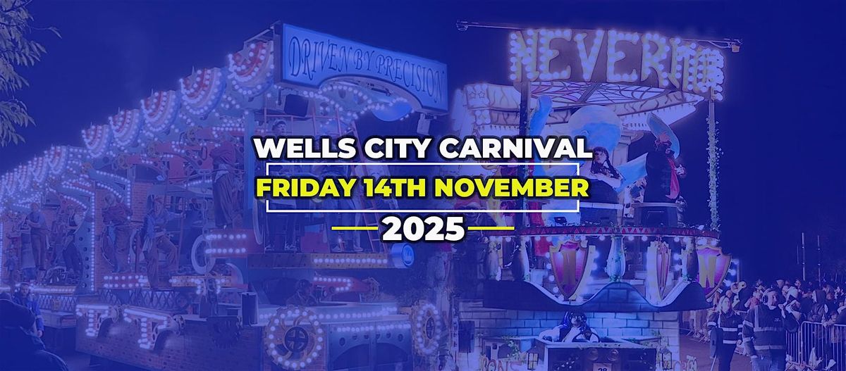 Wells City Carnival | Somerset Carnivals | Somerset Guy Fawkes Carnival