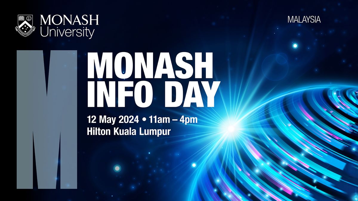 Monash Malaysia Info Day