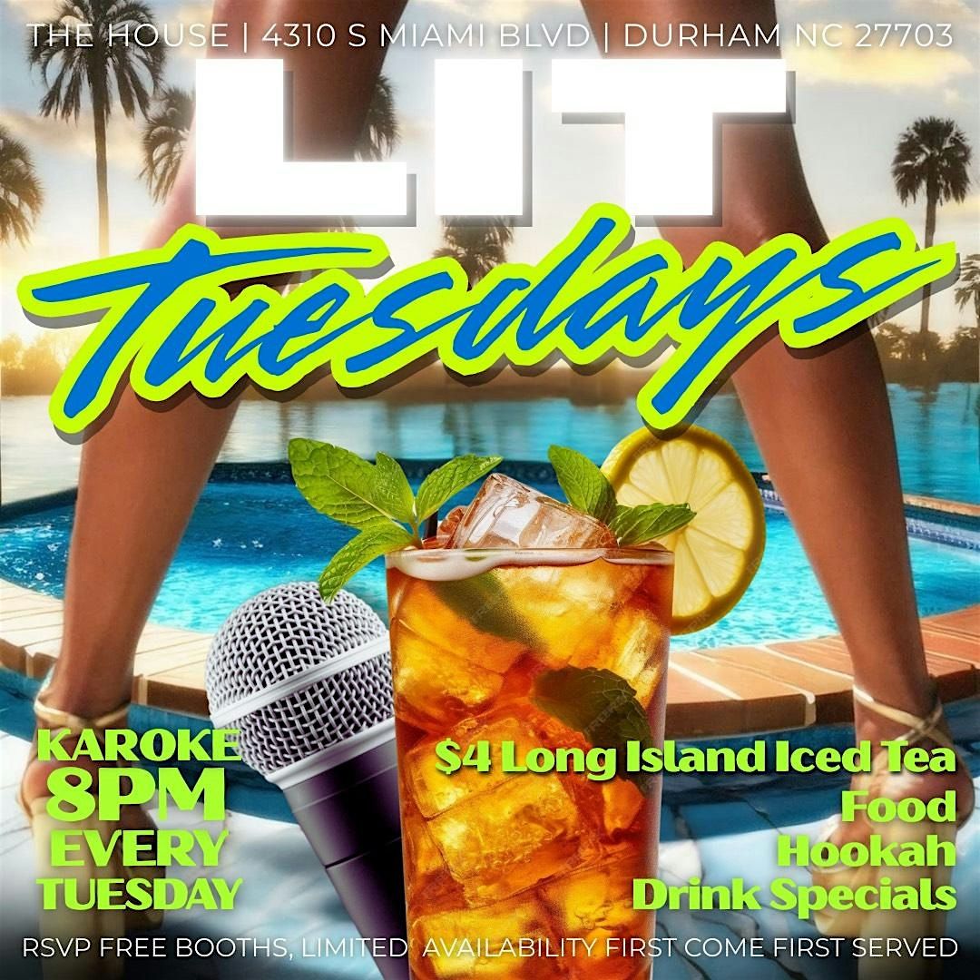 LIT Tuesdays & Karaoke