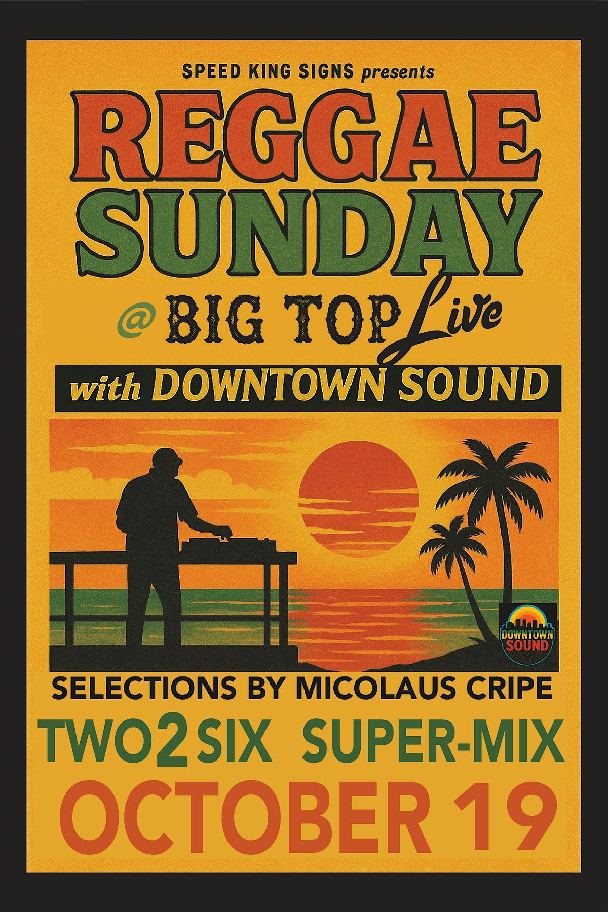 Reggae Sunday w\/ Downtown Sound Selector Micolaus Cripe