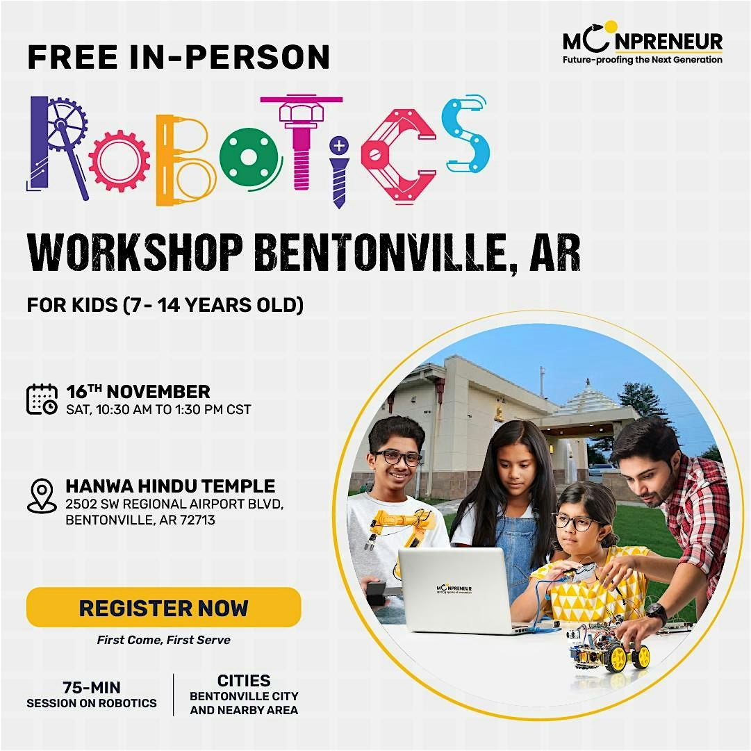 Free Robotics Workshop For Kids at  Bentonville, AR (7-14Yrs)