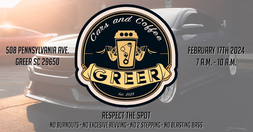 Greer Cars and Coffee February 2024, 508 Pennsylvania Avenue, Greer, SC