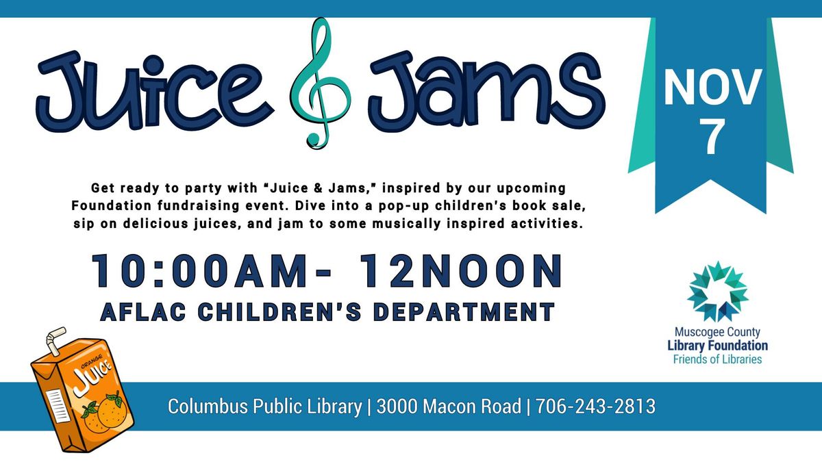 Juice & Jams: a Mini Foundation Event