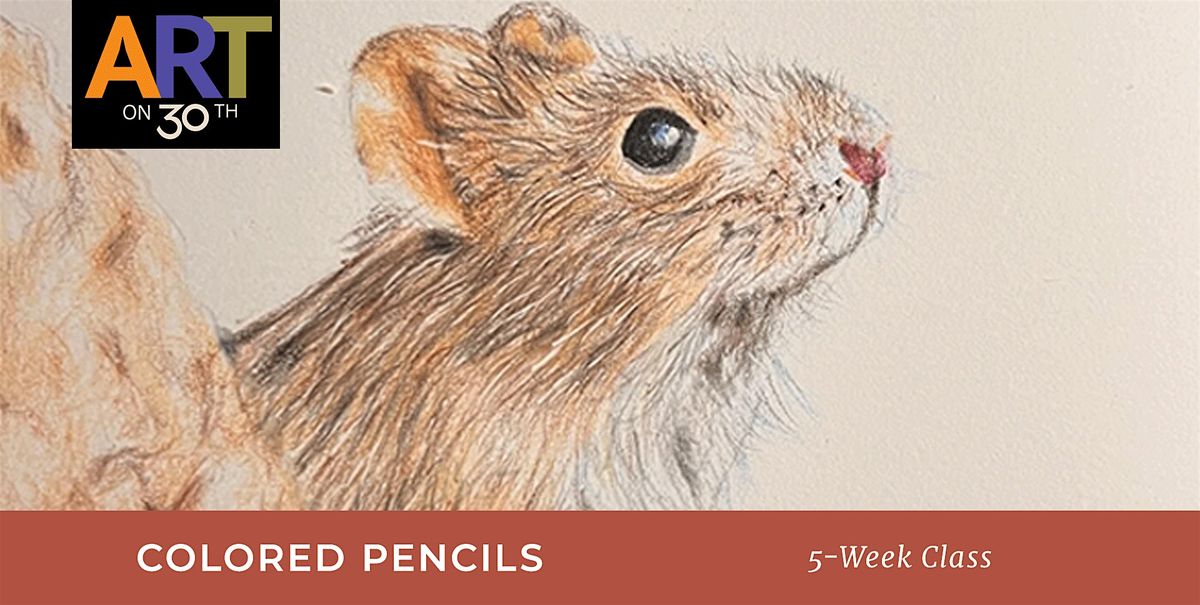 THU PM - Colored Pencils: Level 1  with Stephanie