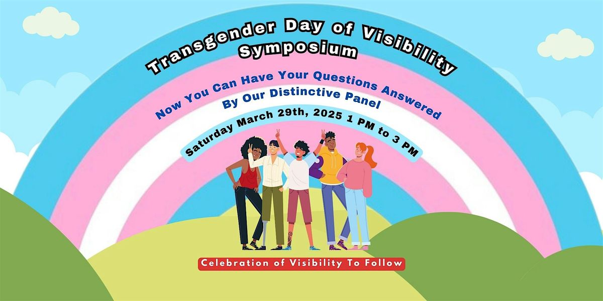 Transgender Day of Visibility Symposium