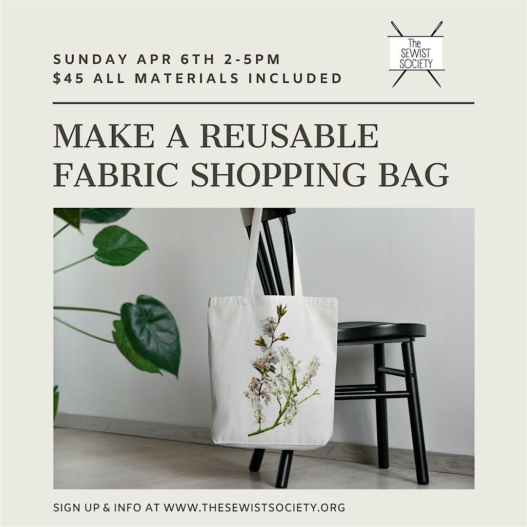 Sewing Workshop: Make Your Own Reusable Tote Bag