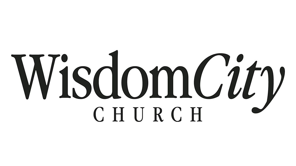 Wisdom City Church Sunday Services