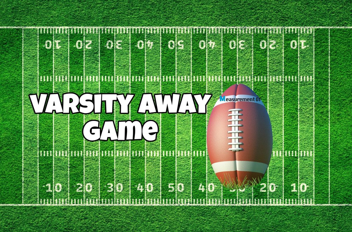 AWAY - Varsity Football Game 