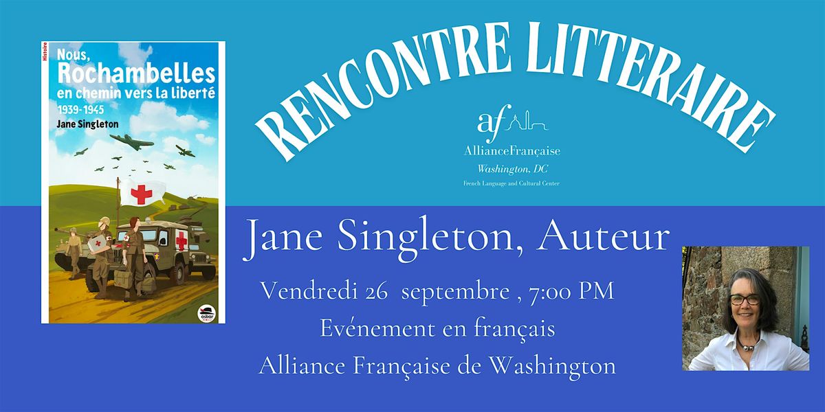 Rencontre avec l'auteure de "Nous, Rochambelles..." Frid., 09\/26 in FRENCH