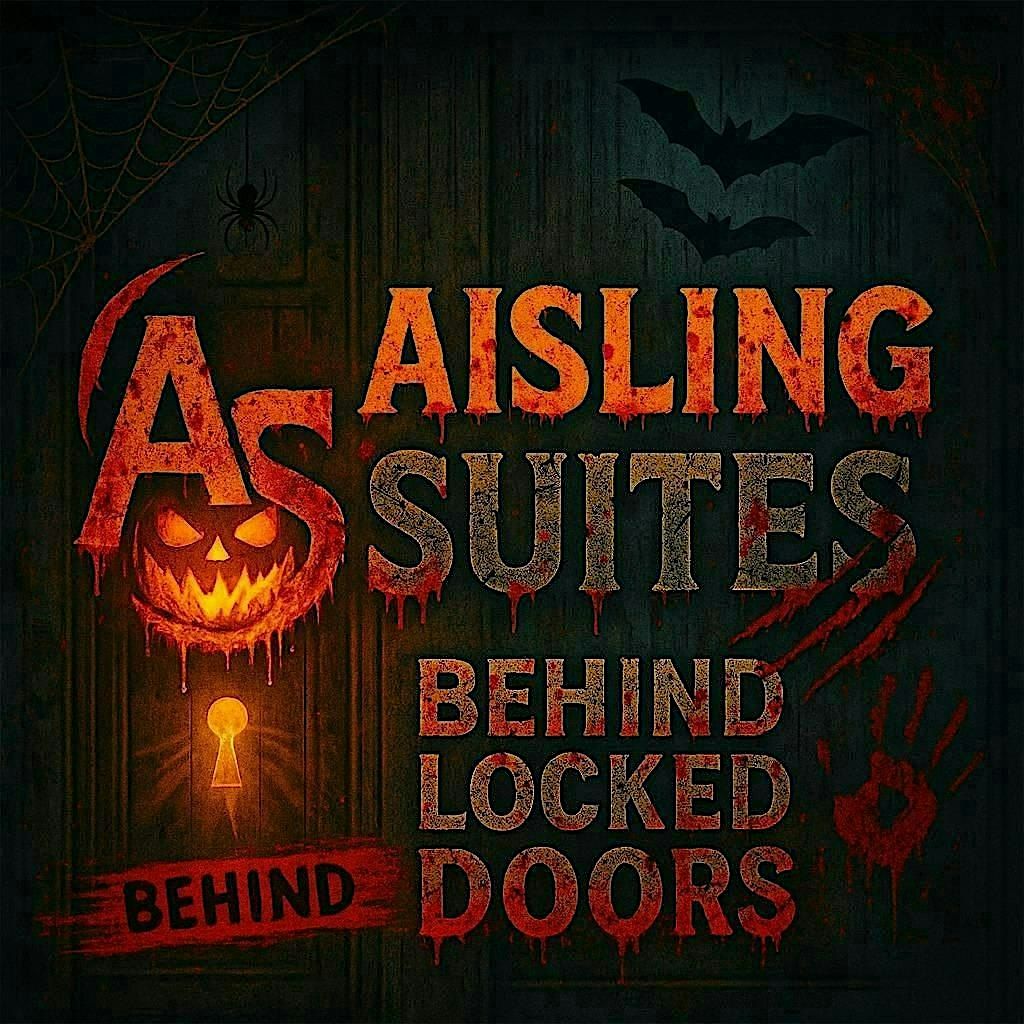 Aisling Suites: Behind Locked Doors