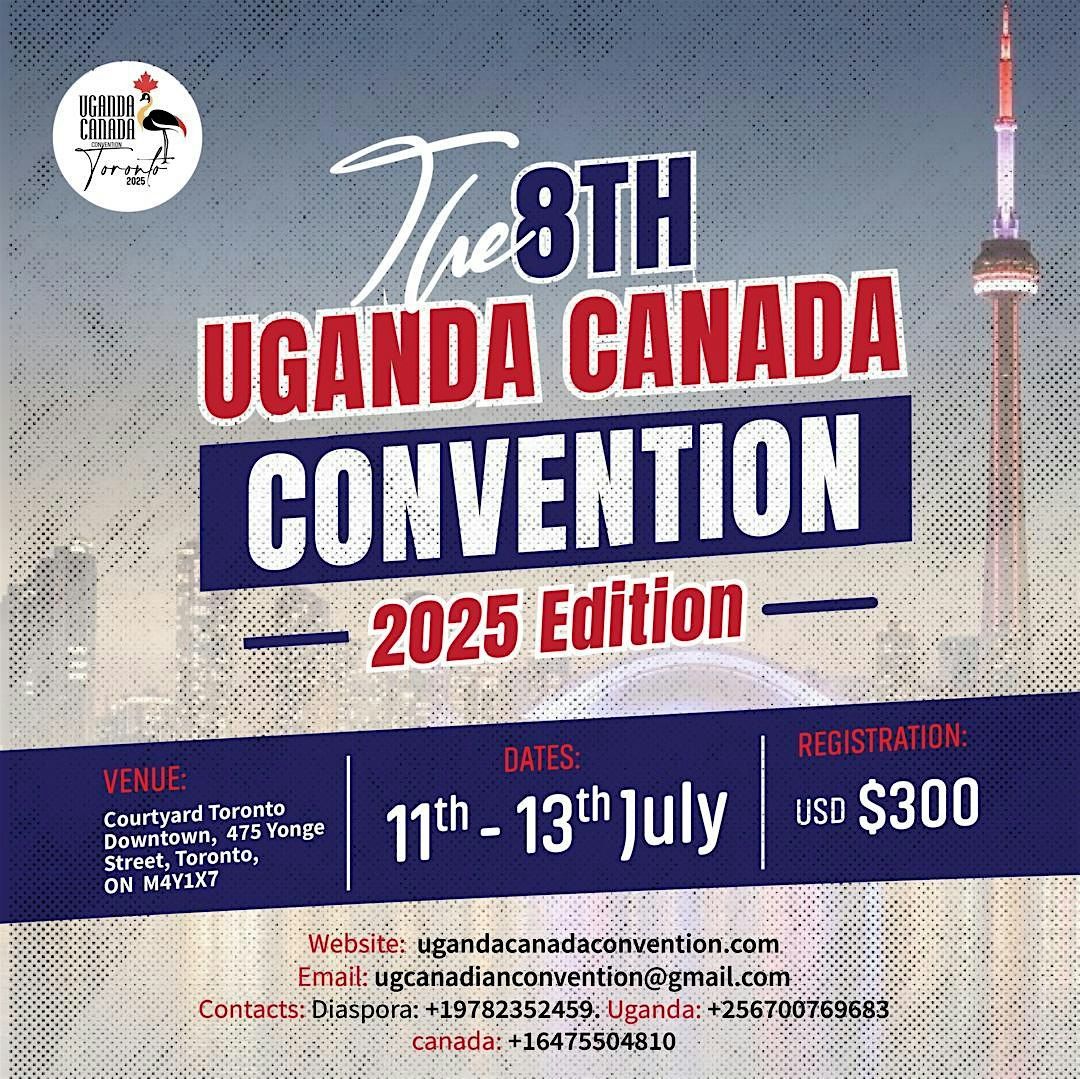 Uganda Canada Convention & Tourism Business Expo 2025 Edition