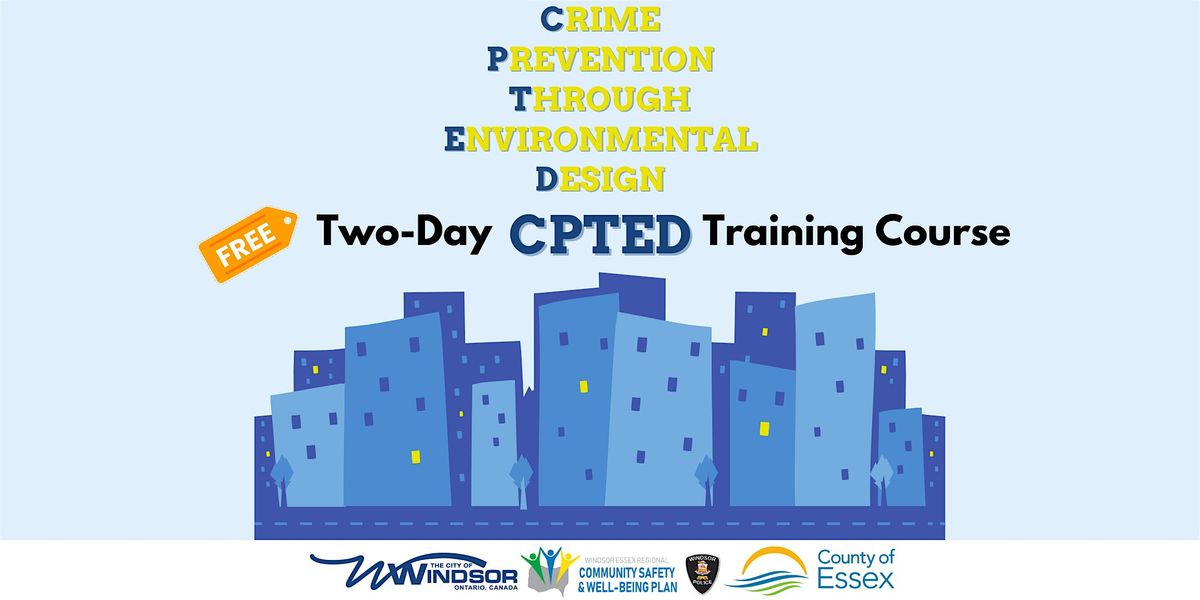 Crime Prevention through Environmental Design (CPTED) Training Course