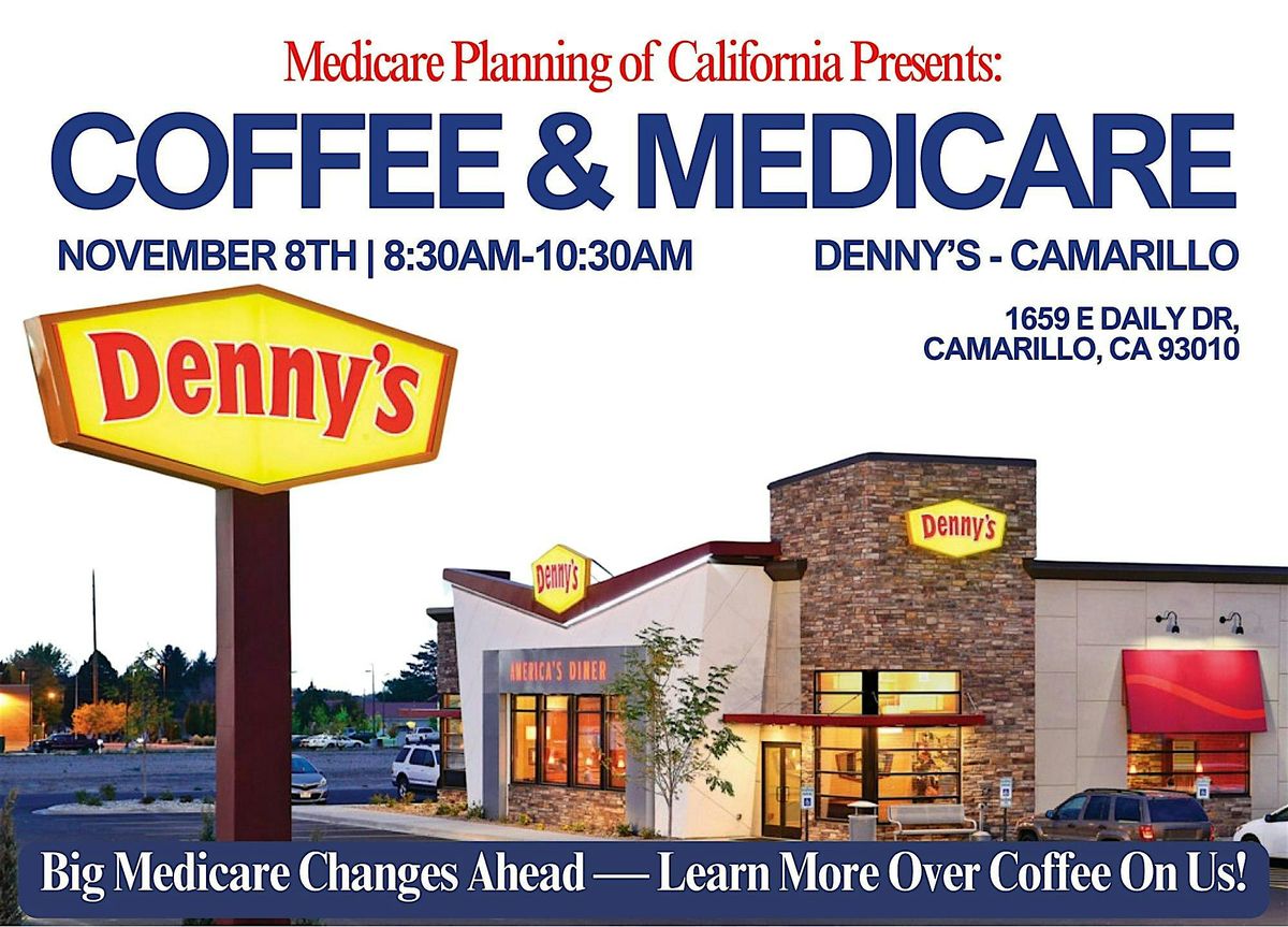 Medicare Planning of California Presents: Coffee & Medicare