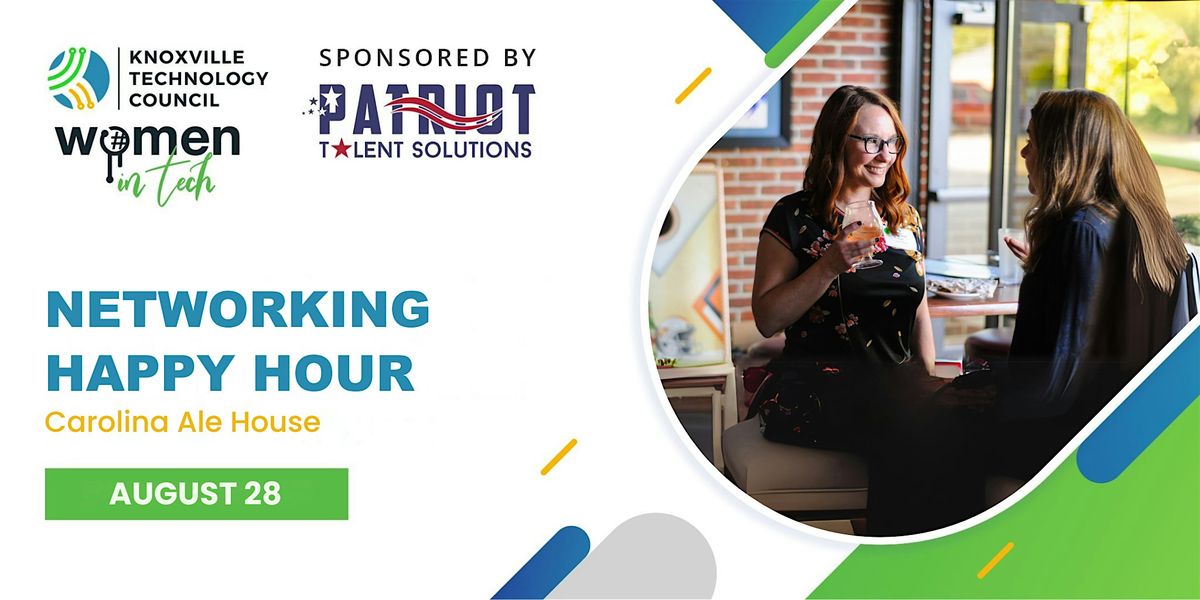Women in Tech Networking Happy Hour - August 2025