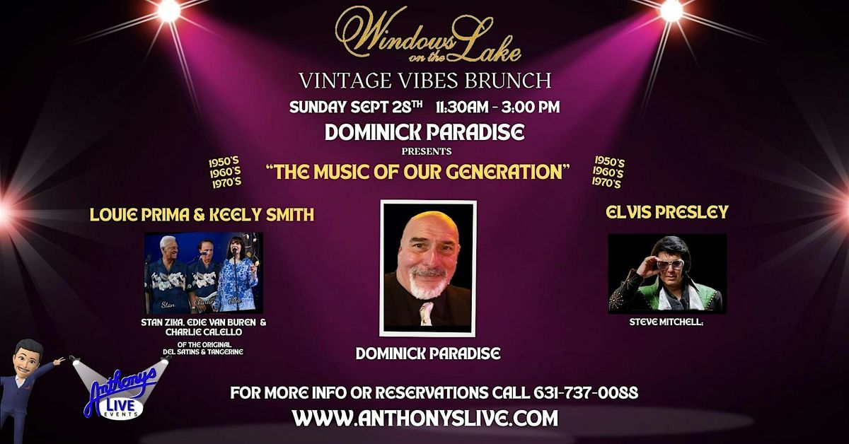 The Music of Our Generation Brunch with Dominick Paradise and Friends