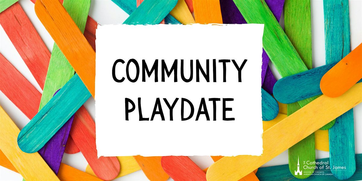 Community Playdate at St. James