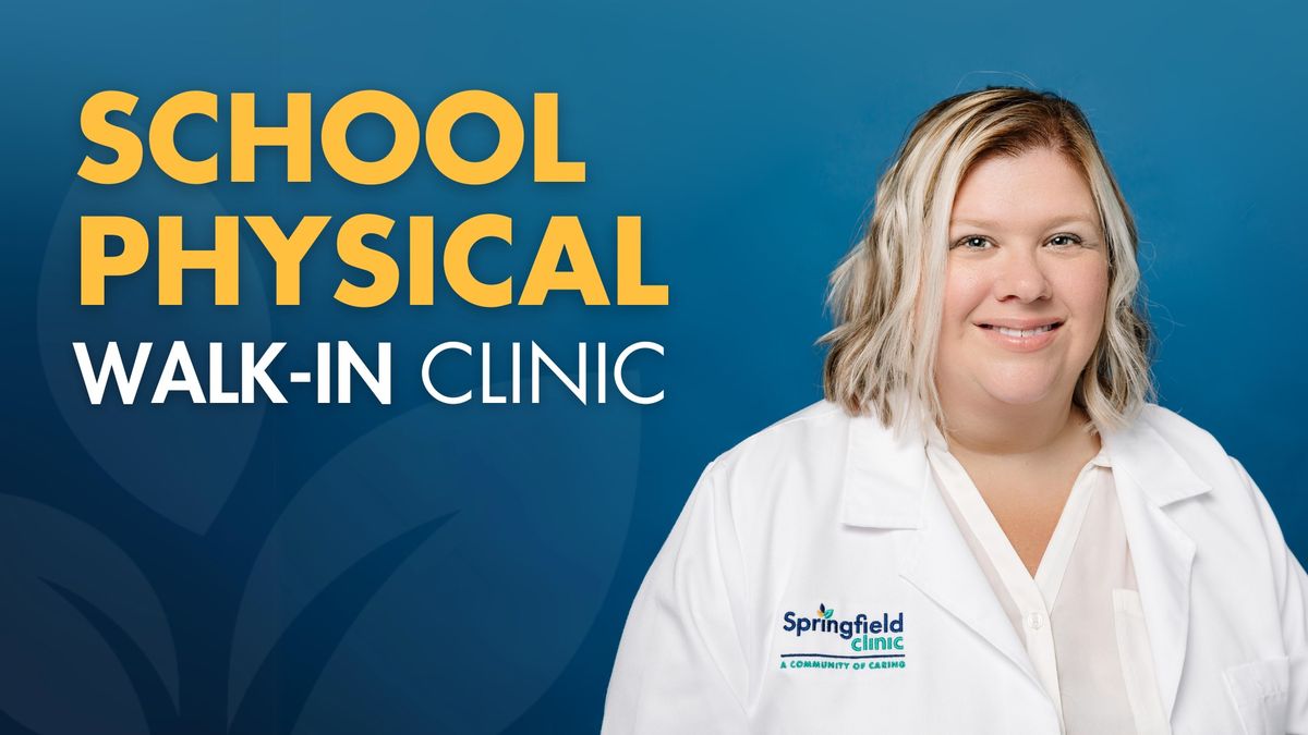 School Physical Walk-In Clinic