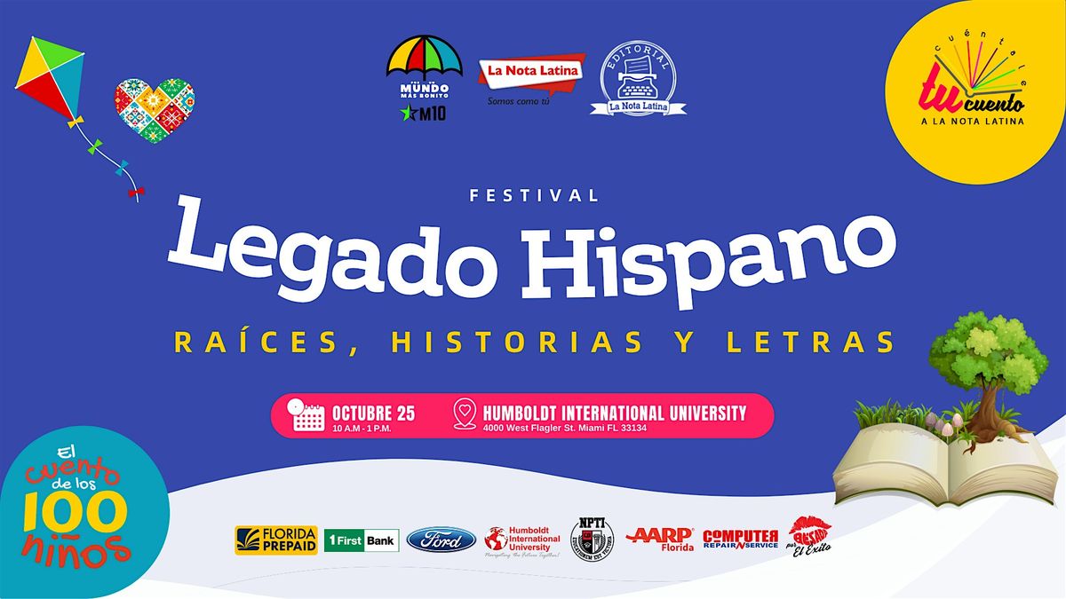 \u2728 Festival Legado Hispano: Ra\u00edces, Historias y Letras \u2728