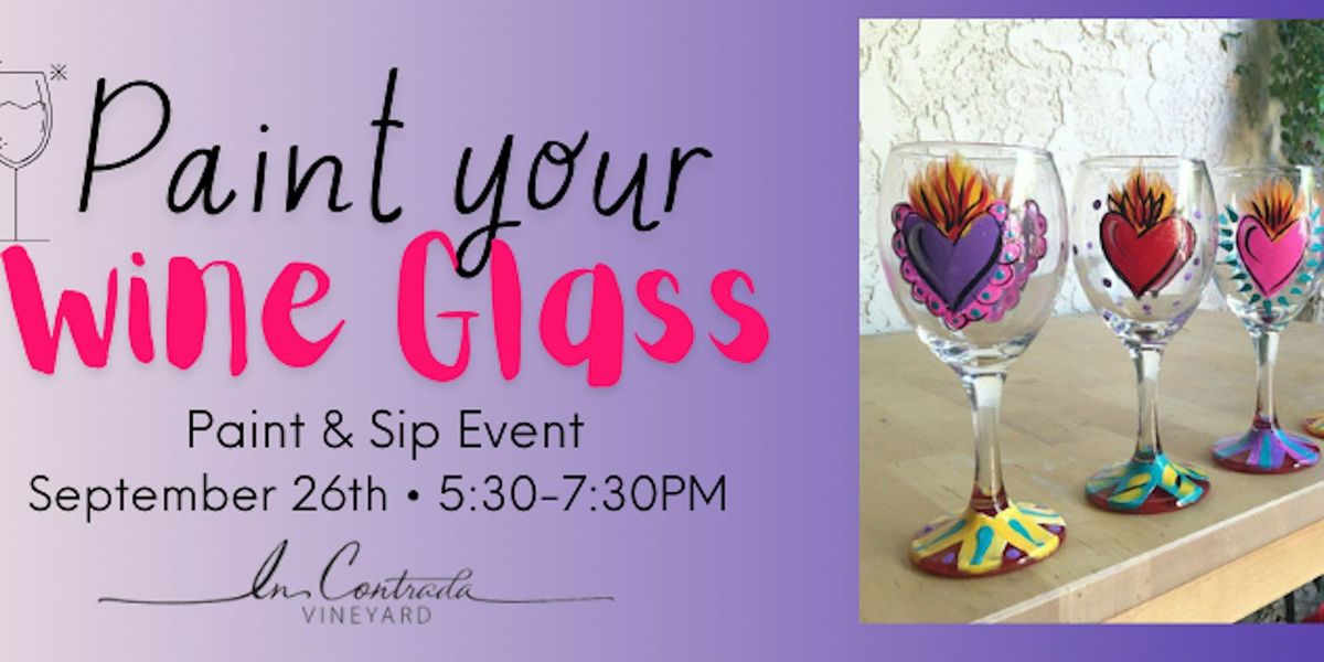 9\/26 - Paint Your Wine Glass Paint & Sip Event