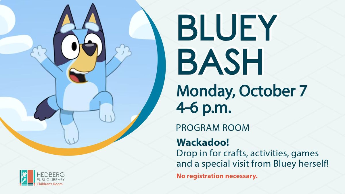 Bluey Bash (kids & families)