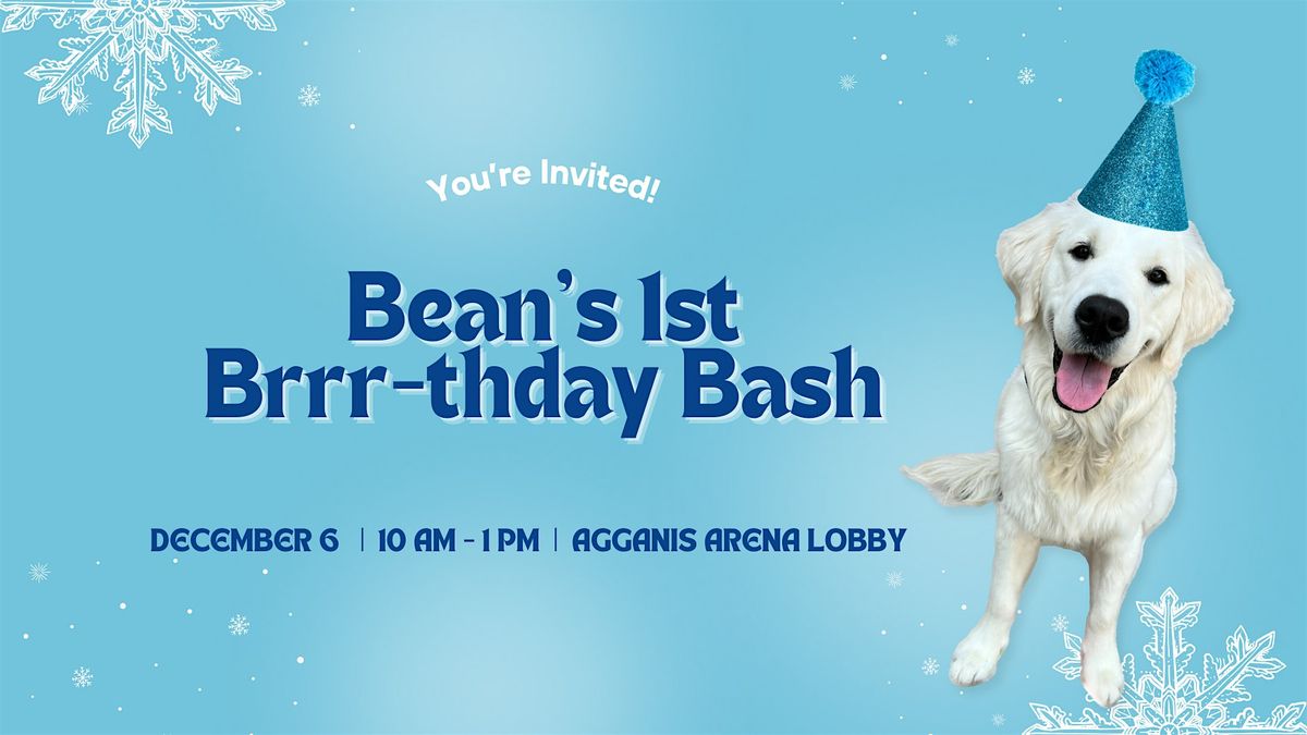 Bean\u2019s 1st Brrr-thday Bash