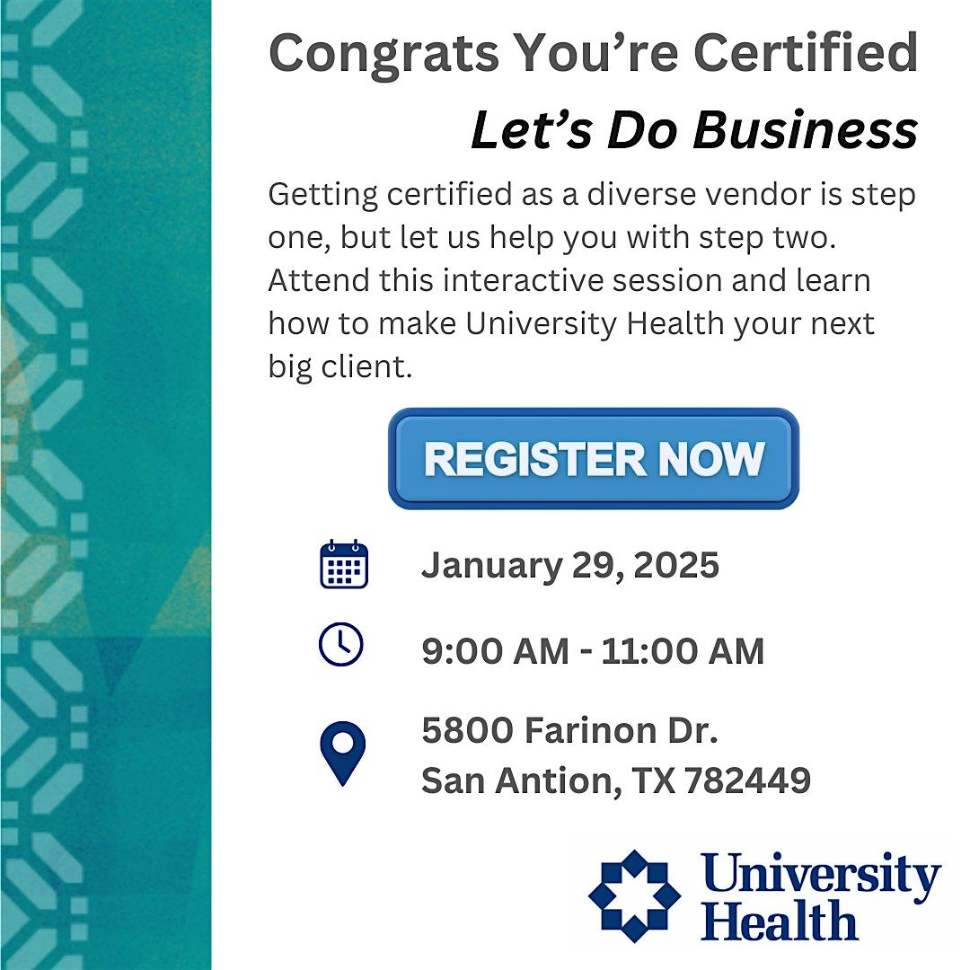 Certified Now What? Do Business with University Health