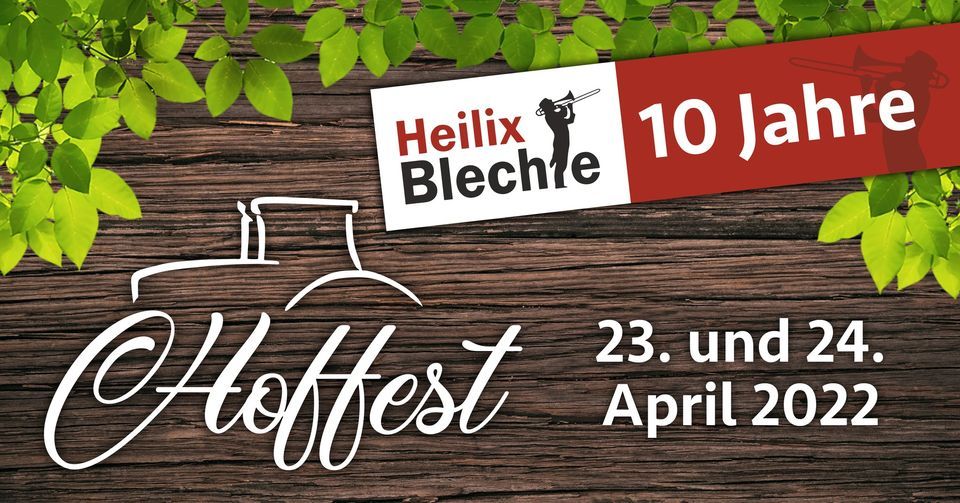 Hoffest | 10 Jahre Heilix Blechle